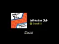 Jeffries Fan Club - Crystal 52 (JPOLAKUS SKA WORLD)