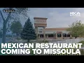 Mexican eatery Plaza Azteca coming to Missoula