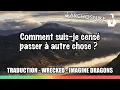 Imagine Dragons - Wrecked - Traduction \u0026 Lyrics 🇫🇷