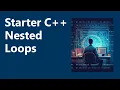 Nested Loops Starter C Programming Ch 5D