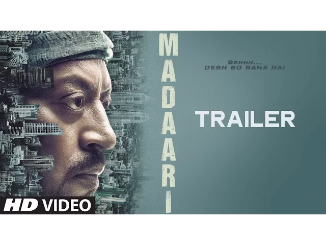 MADAARI Official Trailer 2016 | Irrfan Khan, Jimmy Shergill | T-Series