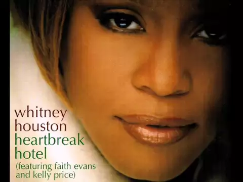 Download MP3 Whitney Houston (Ft. Faith Evans \u0026 Kelly Price) - Heartbreak Hotel