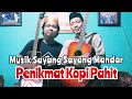 Download Lagu Musik sayang sayang Mandar penikmat kopi (karambanan)