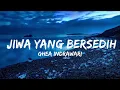 Download Lagu Ghea Indrawari - Jiwa Yang Bersedih (Speed Up Tiktok)| Menangislah kan kau juga manusia (Lagu Viral)
