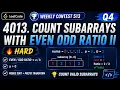 LeetCode 4011 4013 Weekly Contest 513 Q2 Q4 Count Subarrays With Even Odd Ratio I II