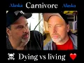 Carnivore….. Dying vs Living