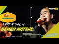 Download Lagu LAGU TERBARU - DEMEN MATENG ( NUNUNG ALVI ) VOC. YATI KOMALA