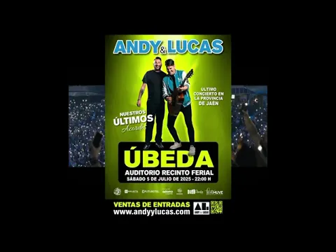 Andy&Lucas conciertos Resumen Abril 2025