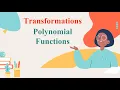 Transformations Polynomial Functions