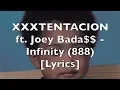 Download Lagu XXXTENTACION ft. Joey Bada$$ - Infinity (888) [Lyrics] {Explicit}
