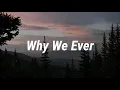 Hayley Williams - Why We Ever (Lyrics)