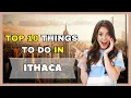 Top 10 Things To Do In Ithaca - New York 2023