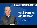 Lagu EVANGELHO DO DIA 09/01 (6ª feira): VOCÊ PODE SE APROXIMAR LC 5,12-16 | ORAÇÃO DA MANHÃ