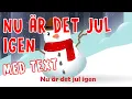 Download Lagu Nu är det jul igen (Lyrics \u0026 Text) | Julmusik för barn