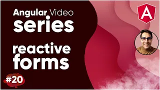Angular Series Part 20 Reactive Forms in Angular