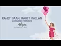 Alexa Ilacad - Kahit Saan, Kahit Kailan (Acoustic) (Audio)