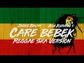 Download Lagu CARE BEBEK REGGAE SKA VERSION ALW KURANG Y (BOOTLEG)