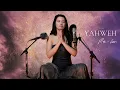 Download Lagu Yahweh - Calling in Divine Presence