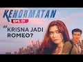 Download Lagu Krisna Jadi Romeo? | Kehormatan Episode 1
