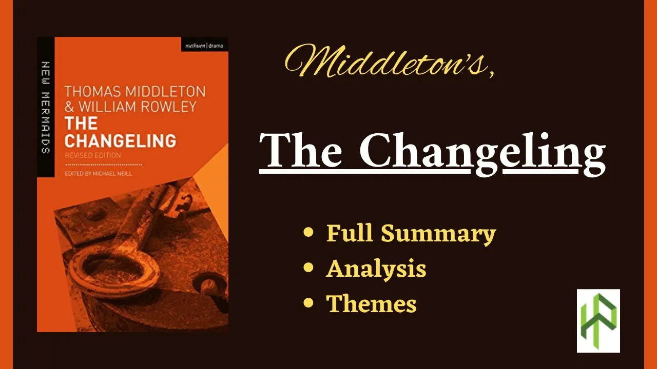Changeling I Thomas Middleton I Jacobian Tragedy I English Renaissance Drama