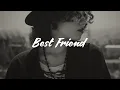 Sofia Camara - Best Friend (Lyrics)