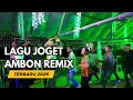 Lagu LAGU JOGET AMBON TERBARU REMIX RINDU RINDU 2026