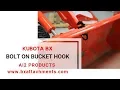Bolt On Bucket Hook for Kubota BX - Ai2 Products