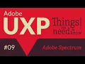 Adobe UXP Things you need to know Adobe Spectrum