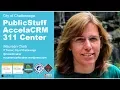 What is 311 and PublicStuff Accela CRM