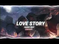 Download Lagu love story - indila [edit audio]