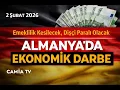 Lagu Emeklilik Kesilecek, Dişçi Paralı Olacak Almanya’da Ekonomik Darbe - 2 Şubat 2026