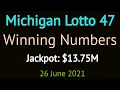 Today Michigan Lotto 47 Winning Numbers Saturday 26 June 2021 MI Lotto 47 Drawing Tonight 2021