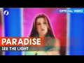 Download Lagu Paradise - See The Light