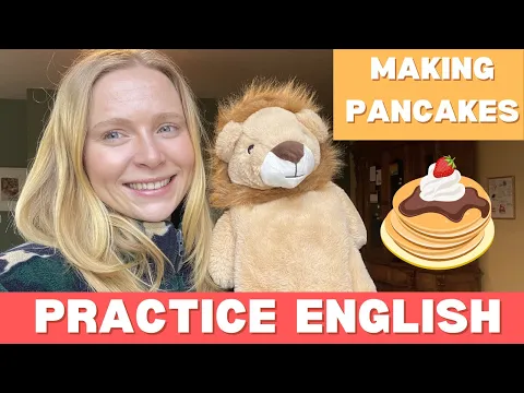 A1 リスニングレッスン：Making pancakes in Easy 英語（English after hours）