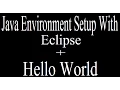 Java Environment Setup With Eclipse Hello World