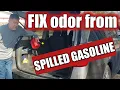 Fix ODOR from spilled GASOLINE or PETROL