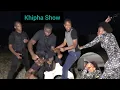 Lagu Khipha Show: Sibambe abebentshontsha imoto ka Mama