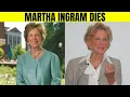Martha Ingram Obituary Nashville Arts Champion and Business Leader Dies at 90