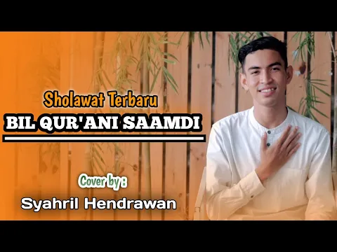 Download MP3 BIL QUR'ANI SAAMDI - Cover By Syahril Hendrawan