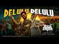 DELULU DELULU SONG | ORU BHEEKARA KAAMUKAN MOVIE |