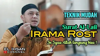 teknik mudah irama rost surat al lail murottal quran