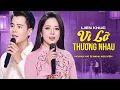 Lagu Liên Khúc SONG CA HAY NHẤT 🔥❤️Hoàng hải - Mạnh Nguyên - Vì Lỡ Thương Nhau \u0026 Đường Tím Bằng Lăng