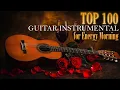Lagu Greatest Instrumental Hits of All Time – Relaxing Guitar \u0026 Saxophone Music with USA Nature