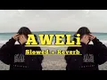 Download Lagu Anka - Aweli ( Tiktok Version ) Slowed + Reverb  [ DSR MUSIC  ] #anka #aweli #arabic #viralvideo