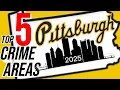 Pittsburgh High Crime Areas Worst Neighborhoods Pittsburgh PA