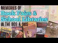 Book Fairs School Libraries in the 80s 90s