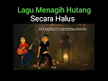Lagu lagu menagih hutang secara halus#videoshort