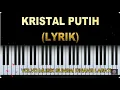 Download Lagu KRISTAL PUTIH || KAROUKE || IMAM ,S || NADA PRIA || STYLE SONG TEHNIS KN 14