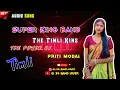 Lagu Priti vasava Dilog Super King Band 2026 | saila vali super king band 2026 | Super king band timli 