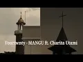 Download Lagu Fourtwnty - MANGU ft. Charita Utami | ENG SUB | Music